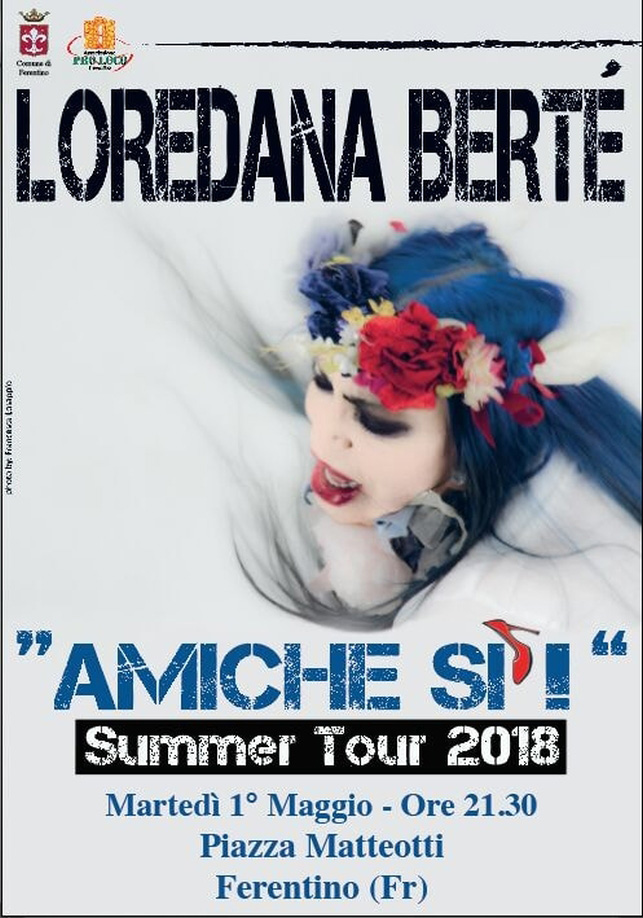 Loredana Bertè 1 Maggio 2018  Ferentino 