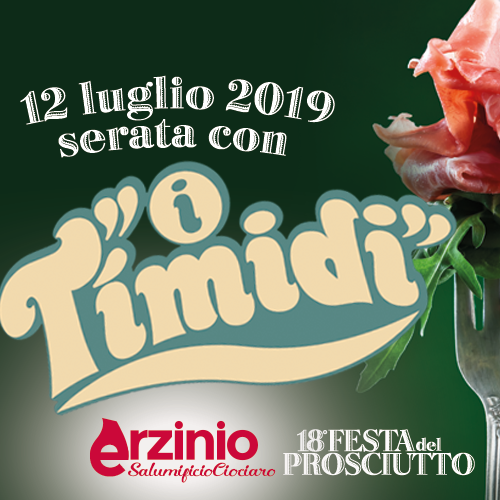 I Timidi alla Festa del Prosciutto di Erzinio