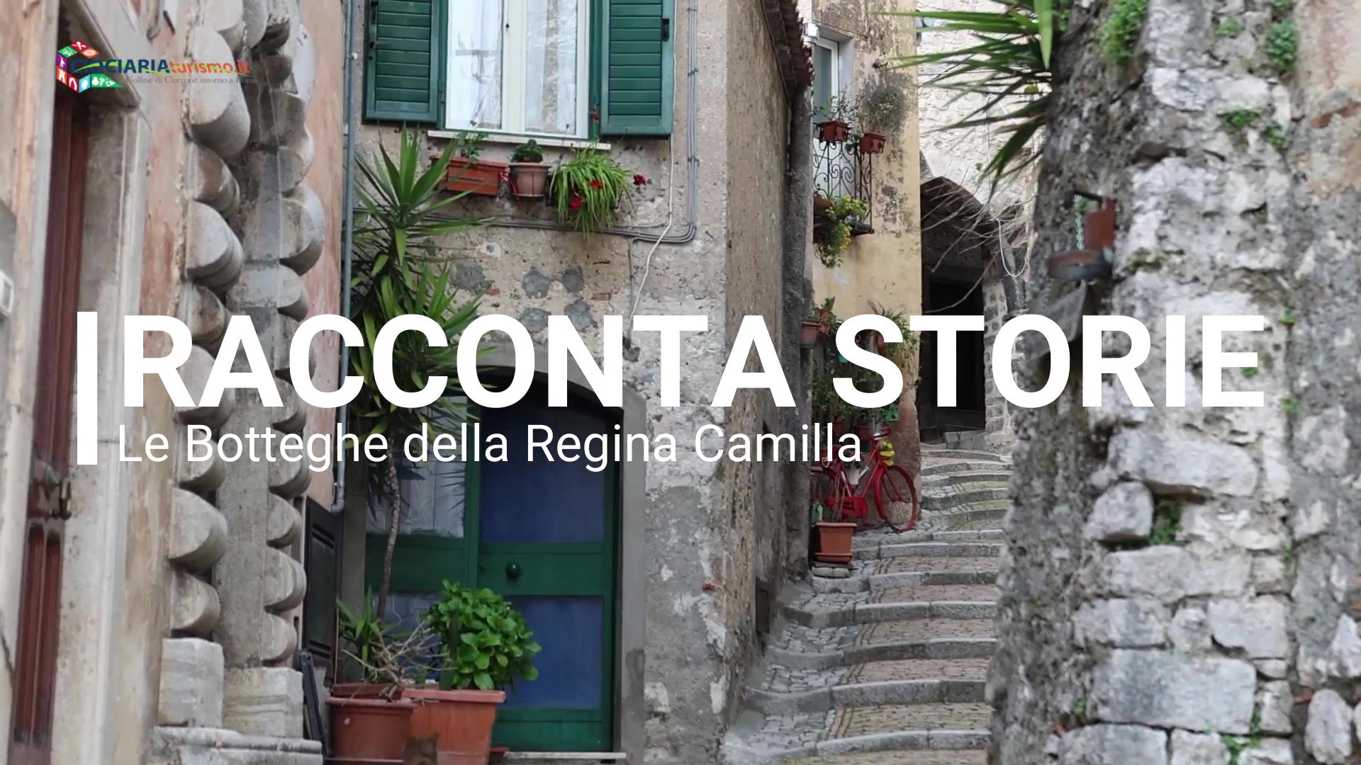 Racconta Storie: Le Botteghe della Regina Camilla a Castro dei Volsci (Fr)