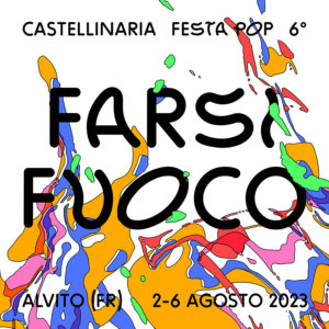 Castellinaria - Festa Pop 2023 Alvito