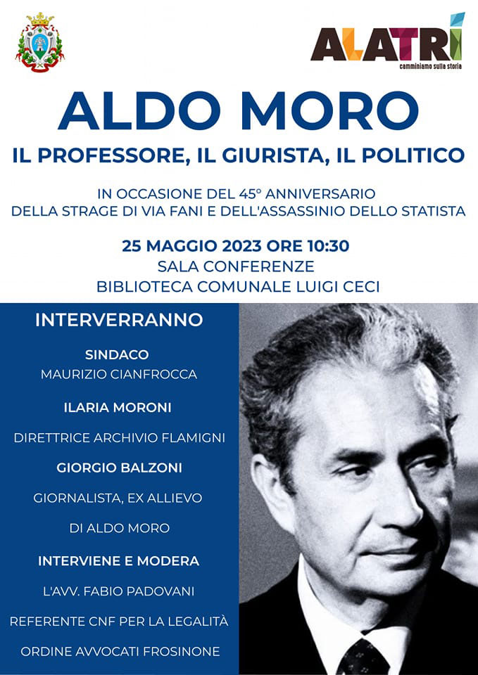 Convegno ''Aldo Moro, il Professore, il Giurista, il Politico''