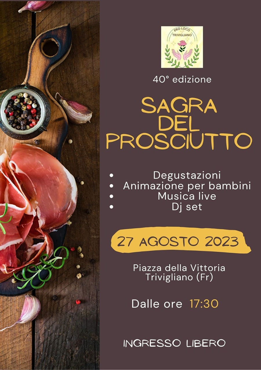 Sagra del Prosciutto 2023 Trivigliano