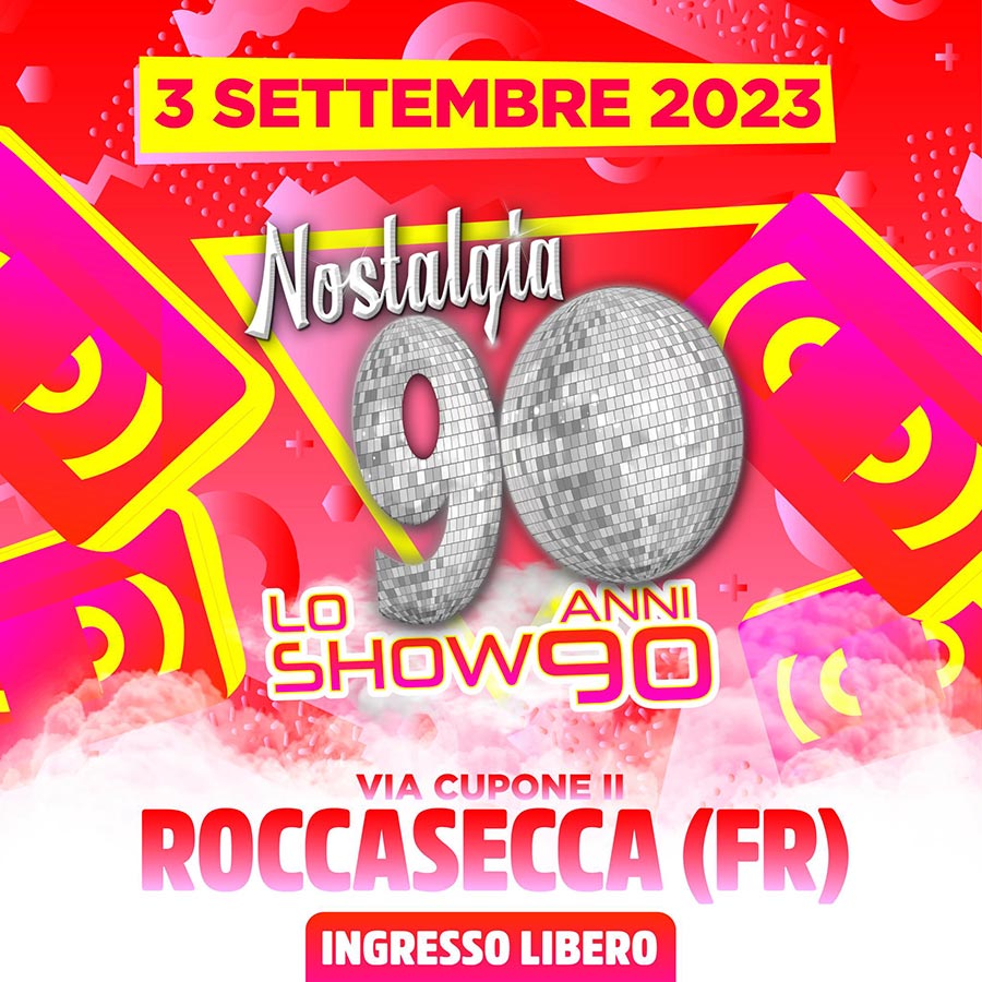 Nostalgia 90 - Roccasecca