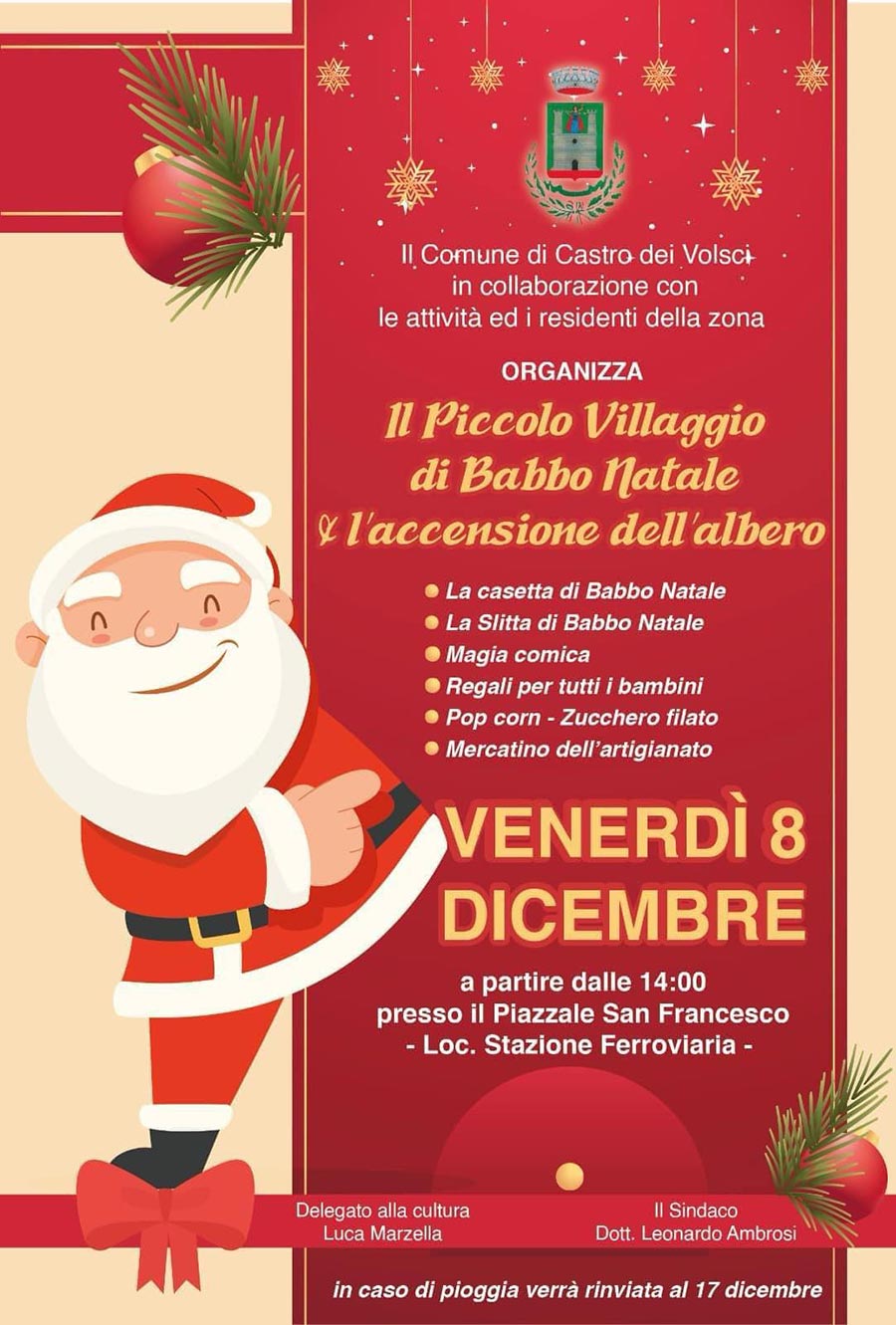 Il Piccolo Villaggio di Babbo Natale e Accensione dell'Albero