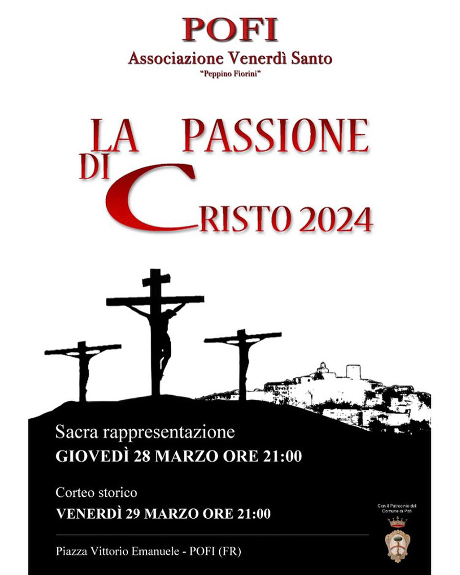 Passione Vivente di Cristo 2024 Pofi 2024