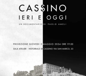 Proiezione Documentario "Cassino: Ieri e Oggi"
