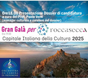 Galà per Roccasecca Capitale Italiana della Cultura 2025