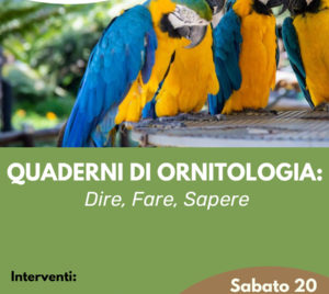 Convegno ''Quaderni di Ornitologia: dire, fare, sapere''