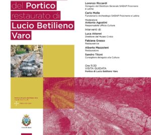 Presentazione del restauro del Portico di Lucio Betilieno Varo